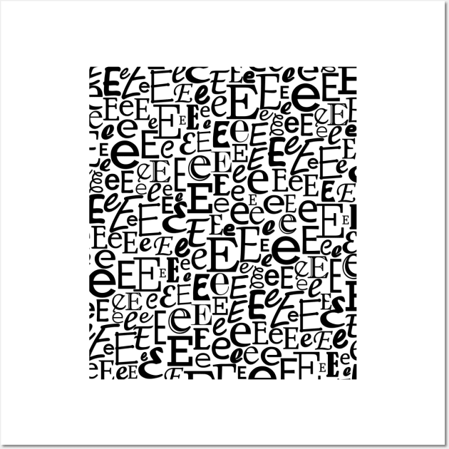 E - Typography (Black) Wall Art by gillianembers